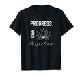 Progress Over Perfection Inspirational T-Shirt - Aesthetic Graphic Unisex - T-Shirt, Sweatshirt, Hoodie