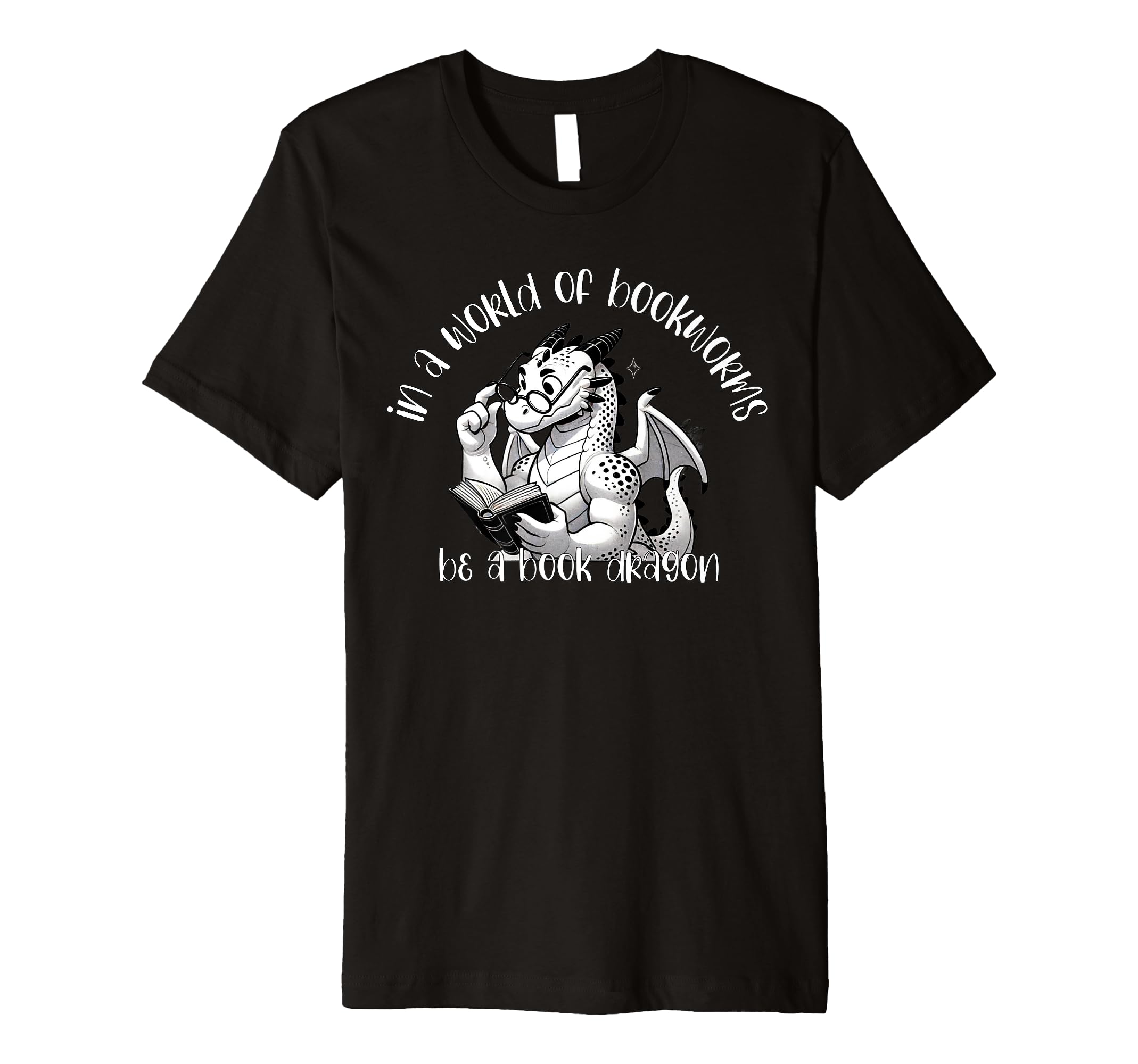 Dragon World Bookworms Be Book Dragon T-Shirt - Custom Art Print Unisex - T-Shirt, Sweatshirt, Hoodie