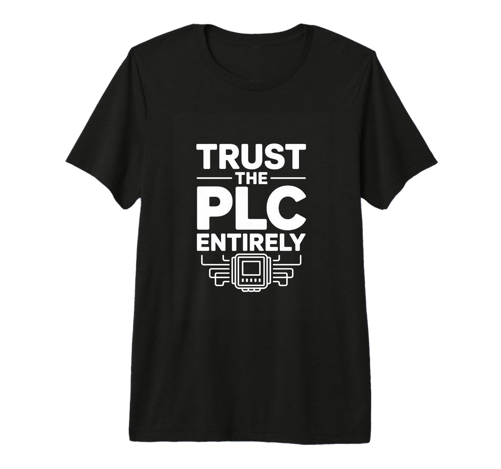 Trust Plc Entirely Automation T-Shirt - Aesthetic Graphic for Adults - T-Shirt, Sweatshirt, Hoodie