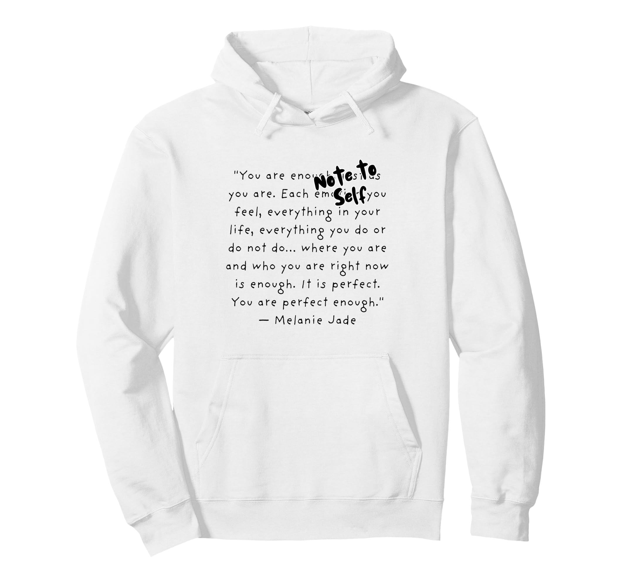 Motivational Positivity Quotes You Are Hoodie - Graphic Print Men Women - T-Shirt, Sweatshirt, Hoodie