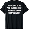 Big Beautiful Bill Political Statement Quote T-Shirt Unisex T-shirt, Sweatshirt, Hoodie, Long Sleeve Tee - T-Shirt, Sweatshirt, Hoodie