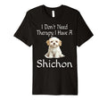 Funny I Dont Need Therapy I Have T-Shirt - Aesthetic Graphic Men Women - T-Shirt, Sweatshirt, Hoodie