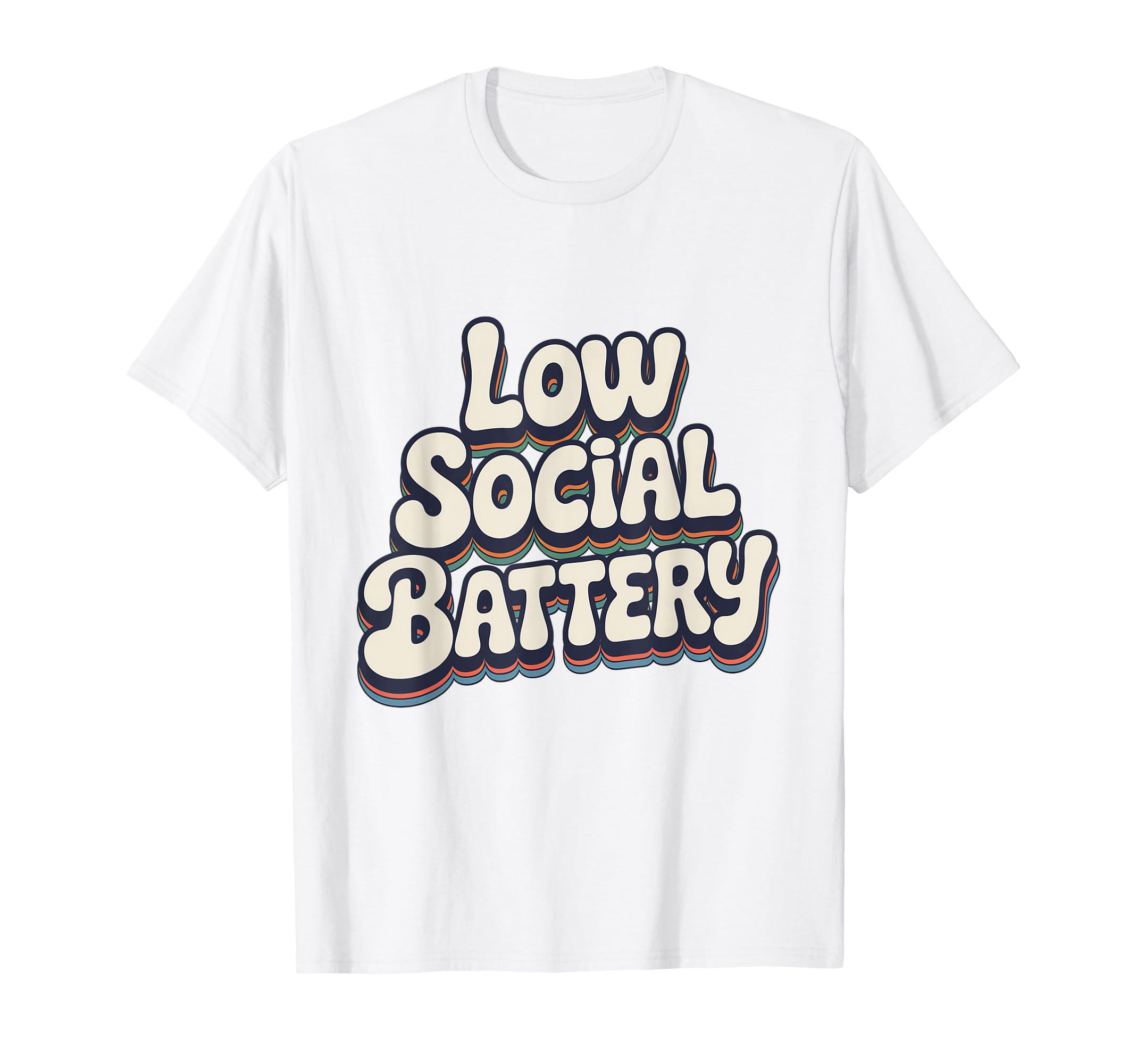 Low Social Battery Gen Z Slogan T-Shirt - Graphic Print Unisex - T-Shirt, Sweatshirt, Hoodie