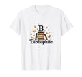 Bibliophile Books Lover Reading Gift T-Shirt - Unique Graphic Men Women - T-Shirt, Sweatshirt, Hoodie