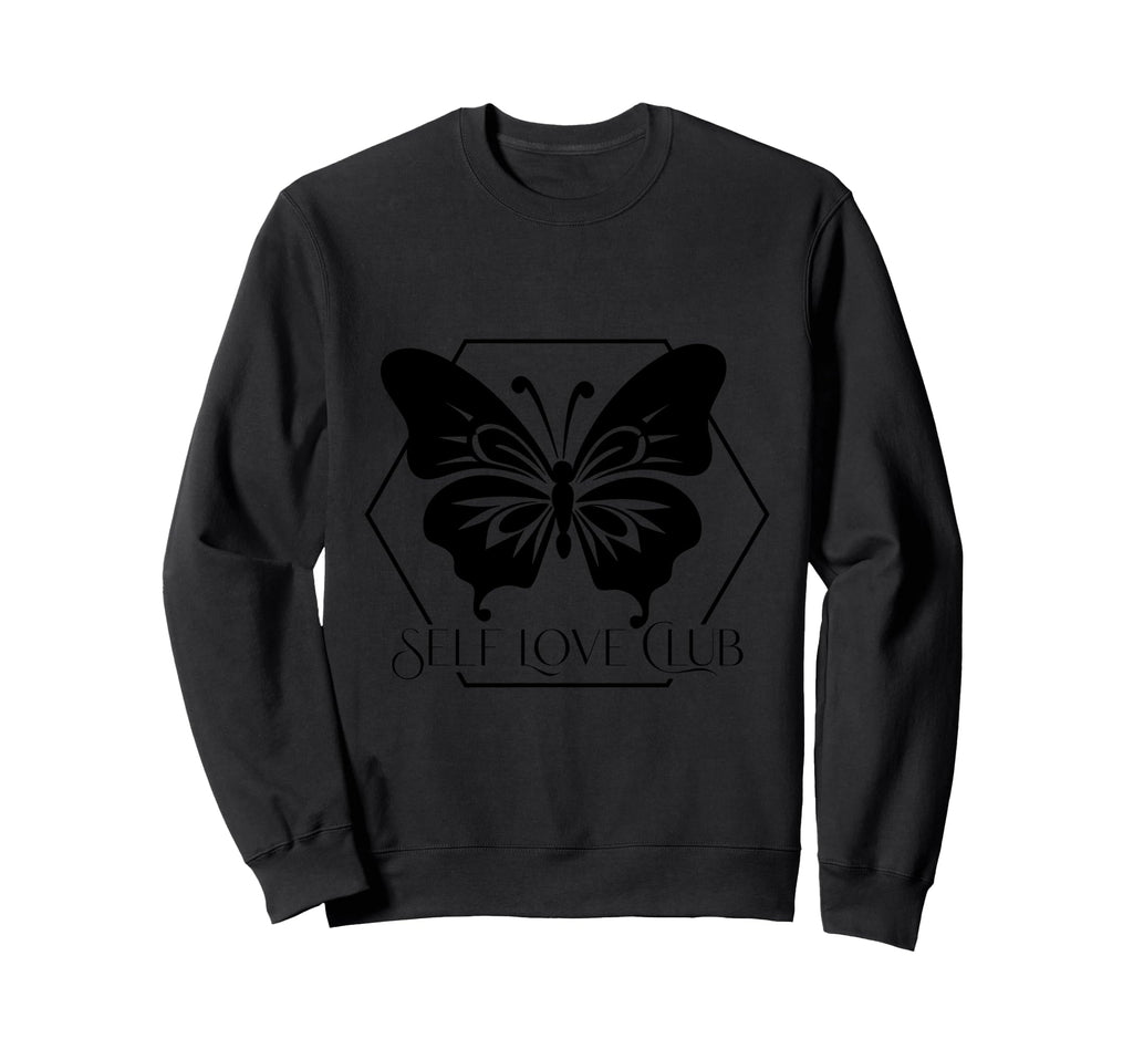 Self Love Club Butterfly Nice Sweatshirt - Novelty Apparel Men Women - T-Shirt, Sweatshirt, Hoodie