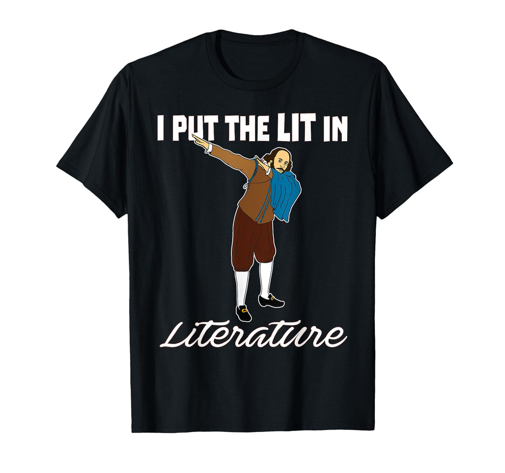 Funny Dabbing Shakespeare Lit T-Shirt - Fun Novelty Design for Adults - T-Shirt, Sweatshirt, Hoodie