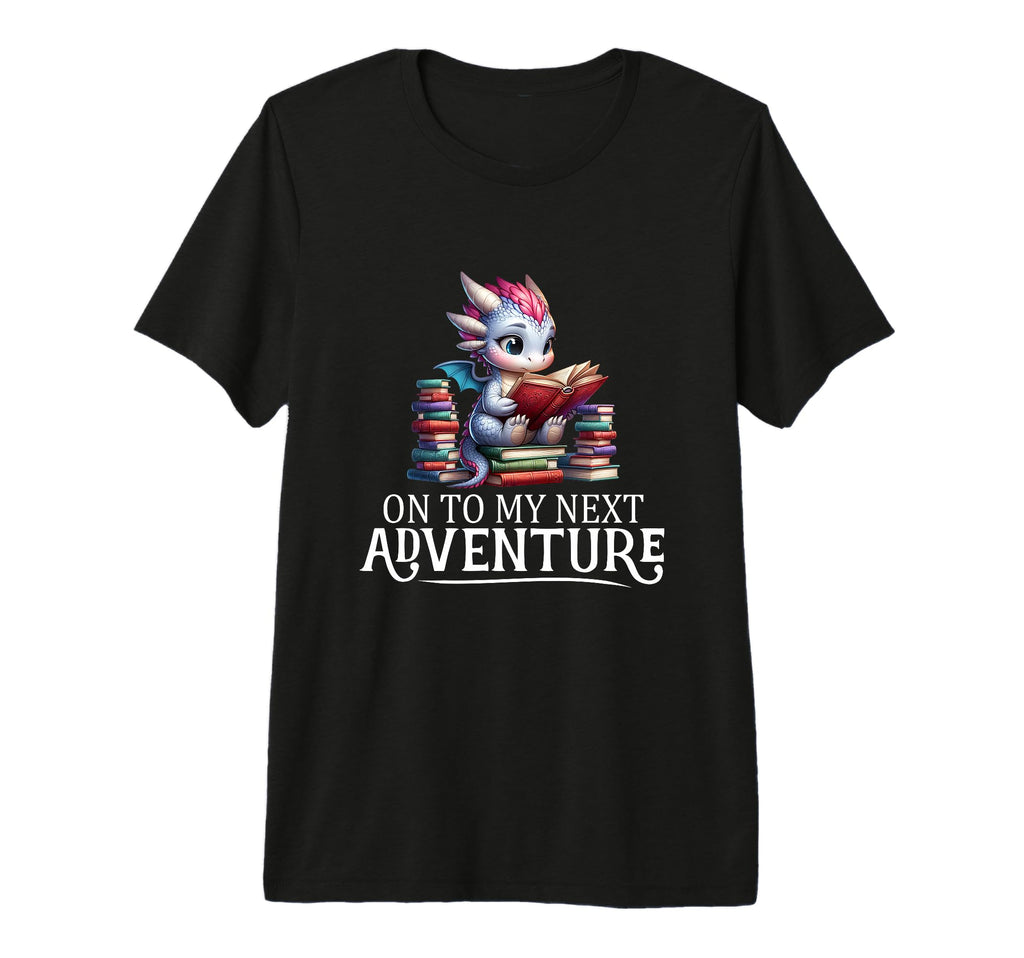 To My Next Adventure Funny Dragon T-Shirt - Aesthetic Graphic for Adults - T-Shirt, Sweatshirt, Hoodie