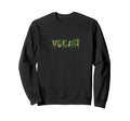 Vegan Planted Plant Based Sweatshirt - Casual Everyday Wear for Adults - T-Shirt, Sweatshirt, Hoodie