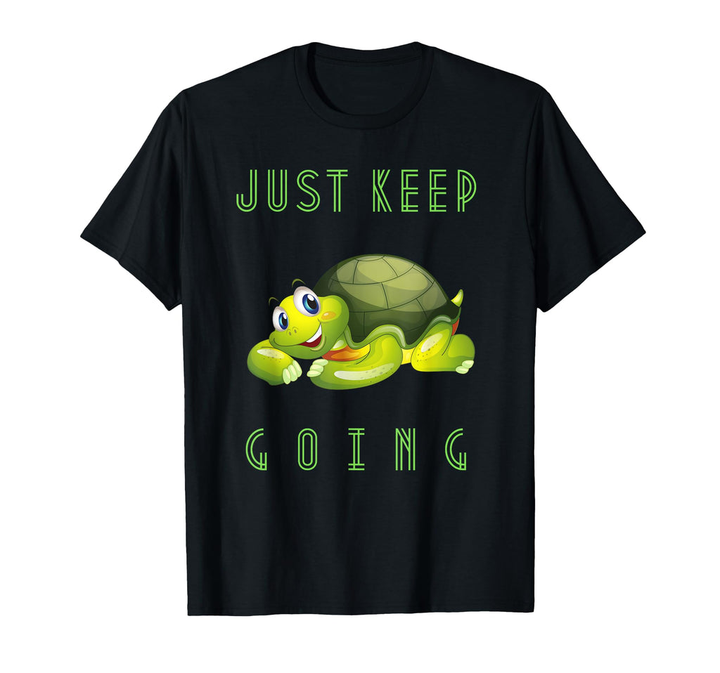 Keep Going Funny Motivational T-Shirt - Minimalist Print Men Women - T-Shirt, Sweatshirt, Hoodie