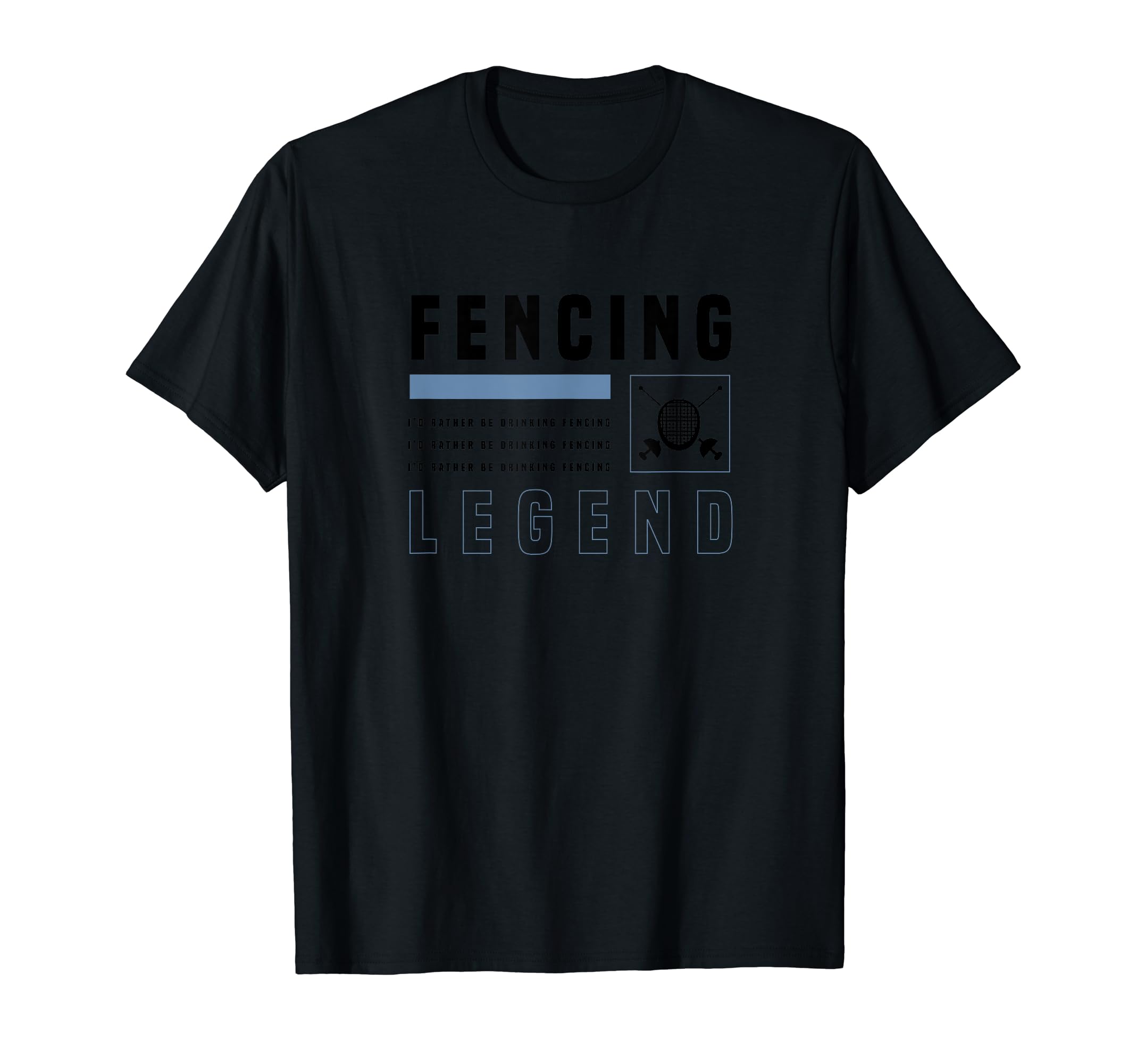 Fencing Legend Fencer Hobby Sports T-Shirt - Custom Art Print Unisex - T-Shirt, Sweatshirt, Hoodie