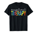 Occupational Therapy Appreciation T-Shirt - Casual Everyday Wear Unisex - T-Shirt, Sweatshirt, Hoodie