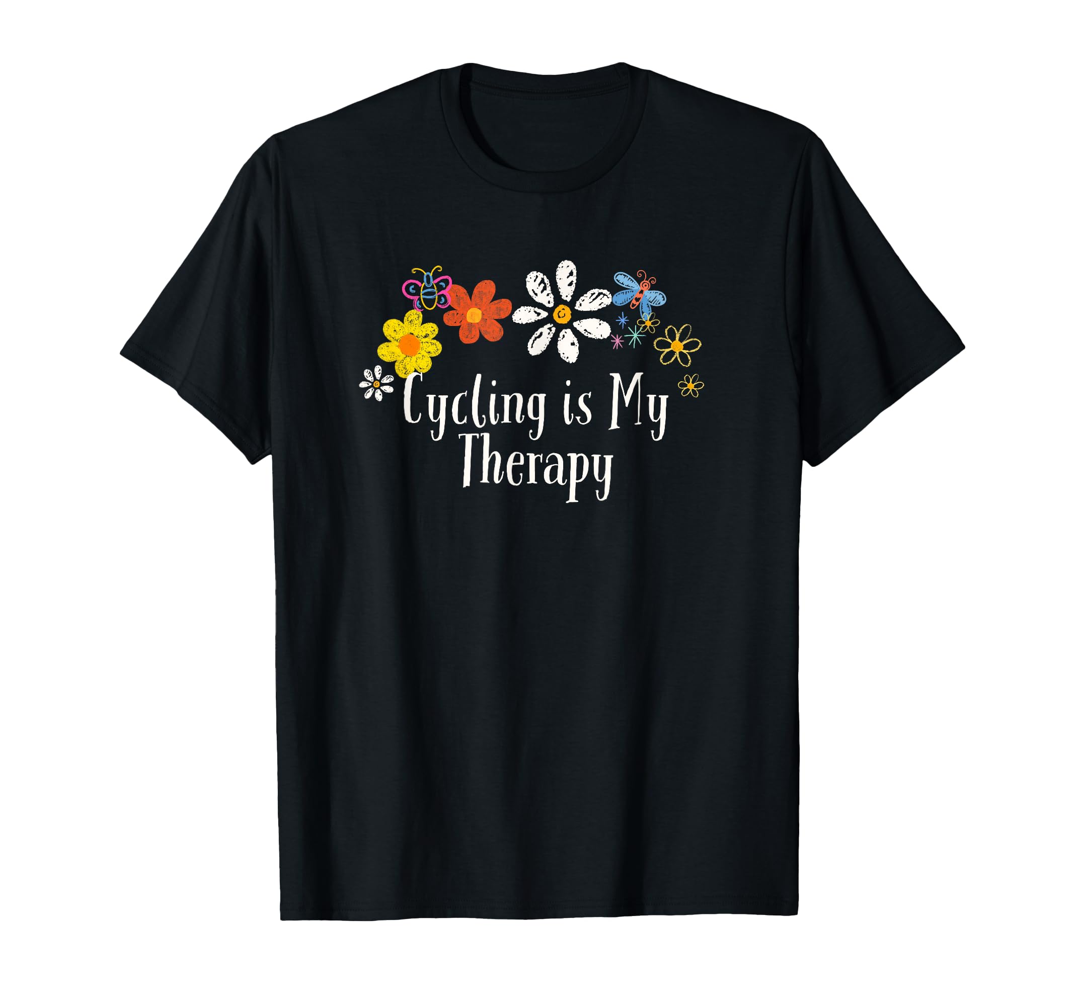 Floral Cycling Is My Therapy Flowers T-Shirt - Streetwear Style for Adults - T-Shirt, Sweatshirt, Hoodie