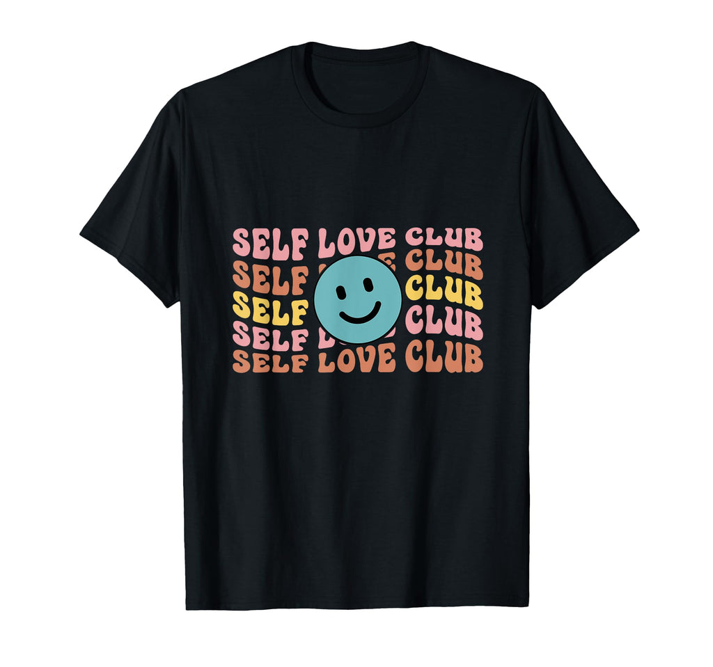 Self Love Club Positive Mindset T-Shirt - Graphic Print for Adults - T-Shirt, Sweatshirt, Hoodie