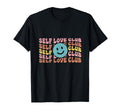 Self Love Club Positive Mindset T-Shirt - Graphic Print for Adults - T-Shirt, Sweatshirt, Hoodie