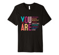You Are Enough Inspirational Quotes T-Shirt - Aesthetic Graphic Men Women - T-Shirt, Sweatshirt, Hoodie