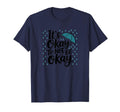 Its Okay To Not Be Okay Mental Health T-Shirt - Graphic Print Unisex - T-Shirt, Sweatshirt, Hoodie