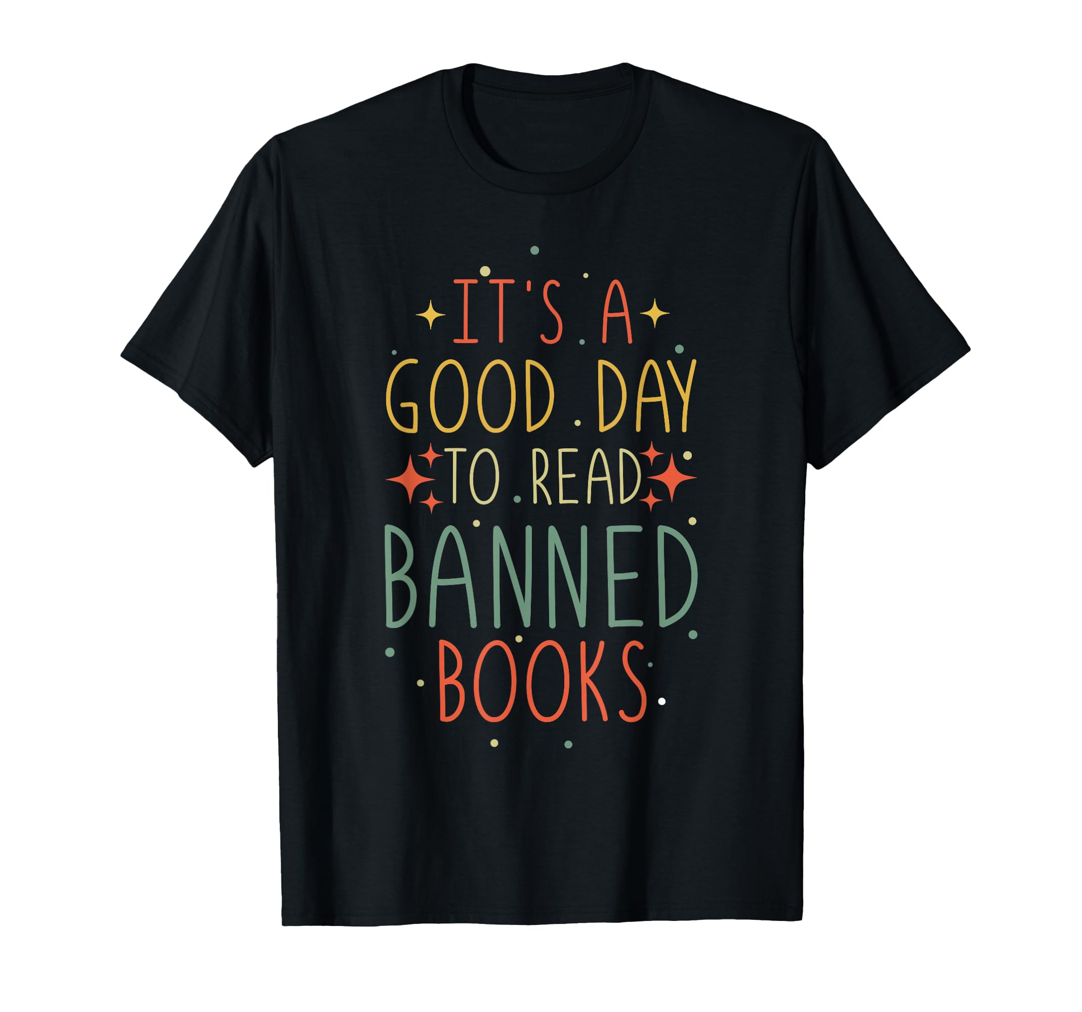 Day To Read Banned Book Funny Book Lover T-Shirt - Graphic Print Men Women - T-Shirt, Sweatshirt, Hoodie