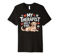 My Therapist Has Tail Golden Retriever T-Shirt - Novelty Apparel Men Women - T-Shirt, Sweatshirt, Hoodie