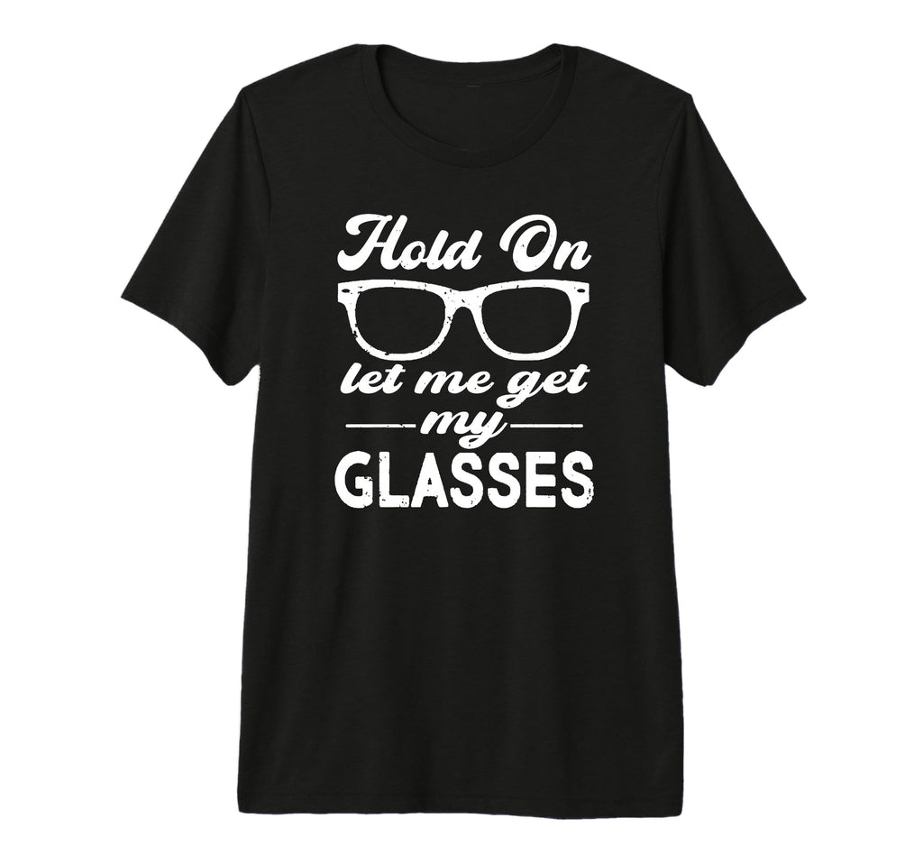 Funny Overthinker Hold Let Me Get T-Shirt - Casual Everyday Wear Men Women - T-Shirt, Sweatshirt, Hoodie
