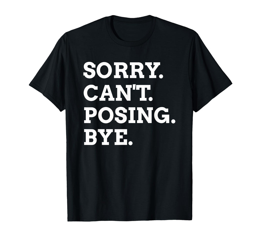 Sorry Cant Posing Bye Meditation T-Shirt - Graphic Print for Adults - T-Shirt, Sweatshirt, Hoodie