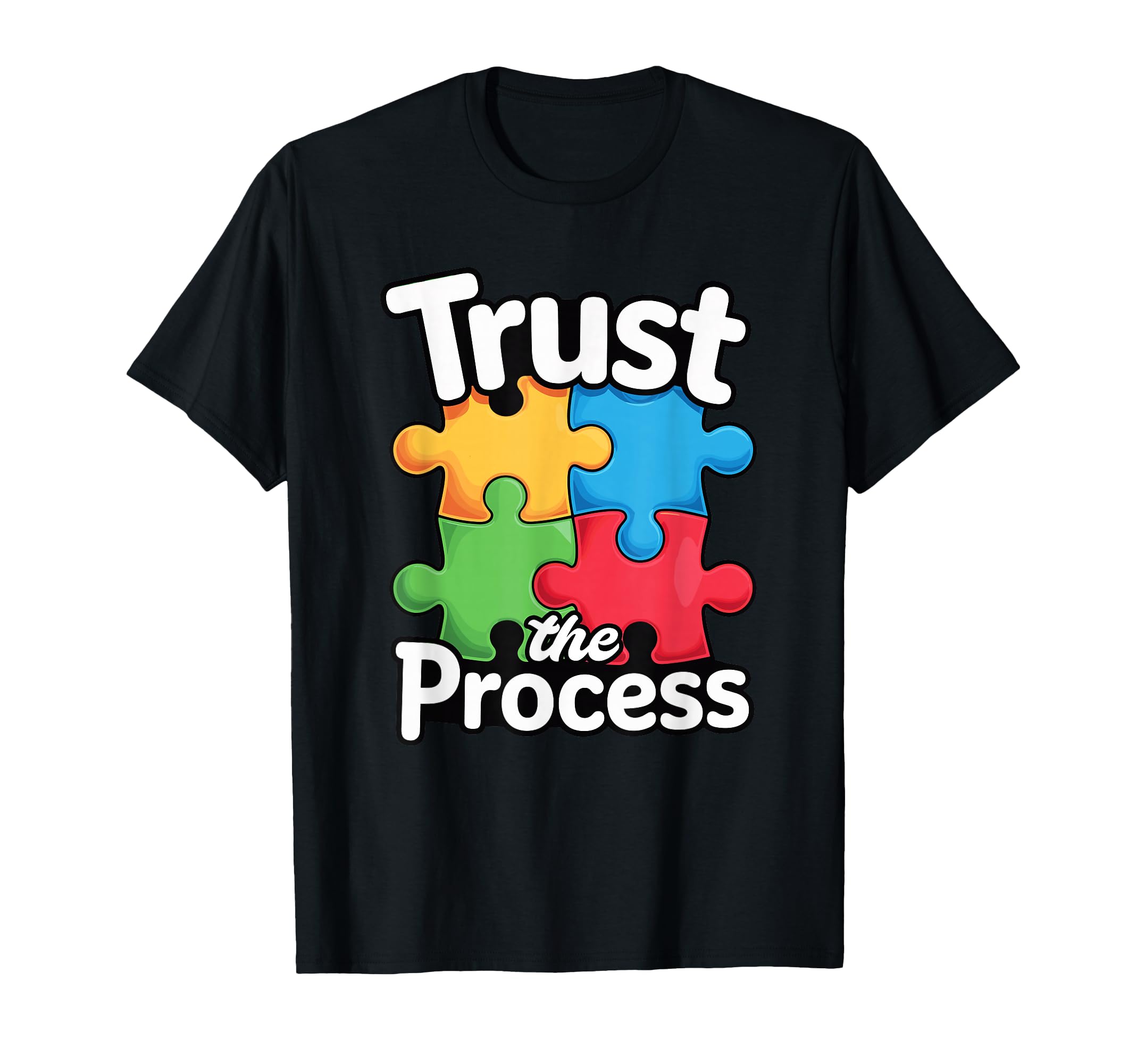 Trust Process Colorful Puzzle Piece T-Shirt - Trendy Graphic for Adults - T-Shirt, Sweatshirt, Hoodie