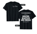 To Person Behind Me You Matter Art T-Shirt - Custom Art Print for Adults - T-Shirt, Sweatshirt, Hoodie