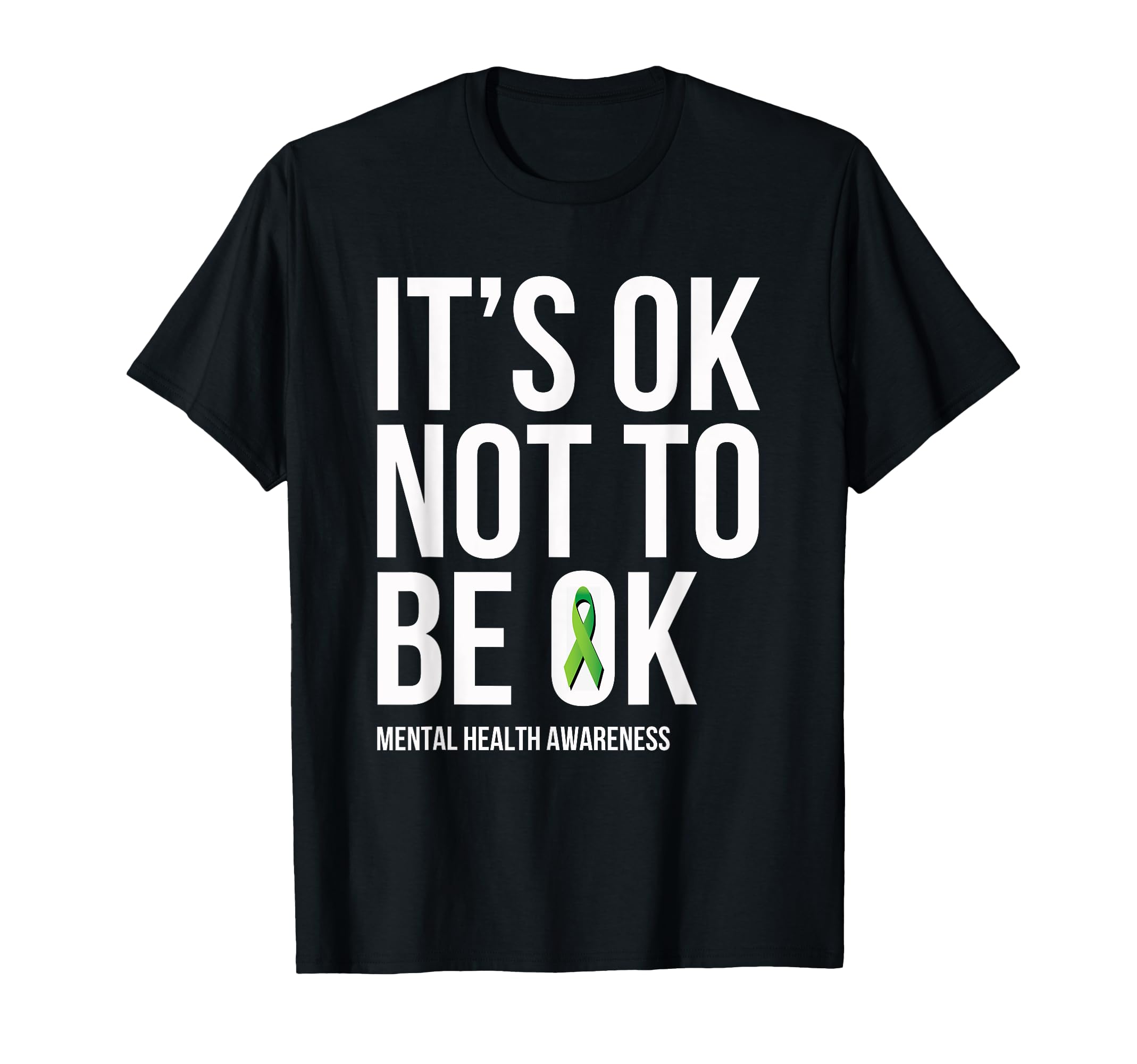 Its Ok Not To Be Ok Mental Health T-Shirt - Trendy Graphic for Adults - T-Shirt, Sweatshirt, Hoodie