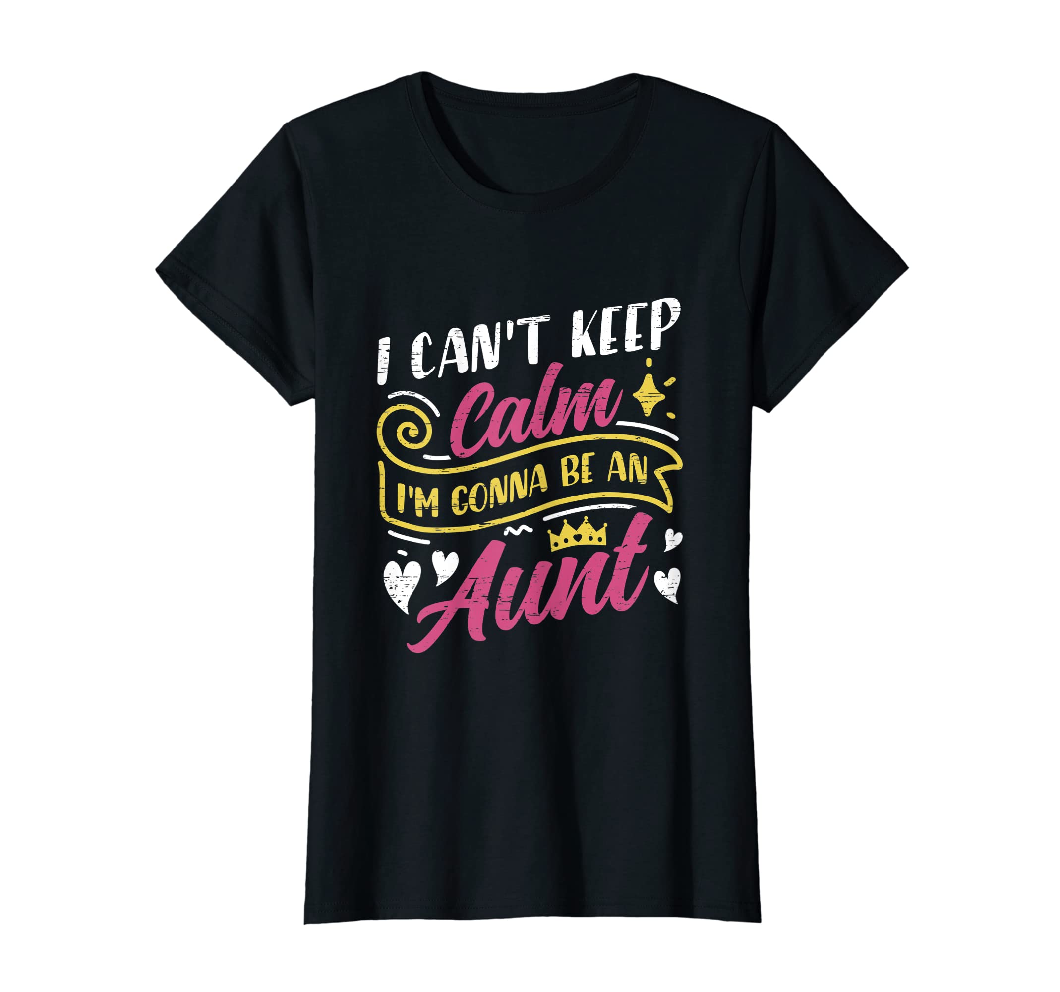 Womens I Cant Keep Calm Im Gonna Be T-Shirt - Unique Graphic for Adults - T-Shirt, Sweatshirt, Hoodie