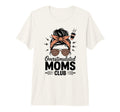 Overstimulated Moms Club Mothers Day T-Shirt - Trendy Graphic Men Women - T-Shirt, Sweatshirt, Hoodie