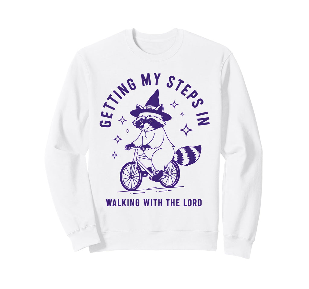 Getting My Steps Walking Lord Raccoon Sweatshirt - Custom Art Print Unisex - T-Shirt, Sweatshirt, Hoodie