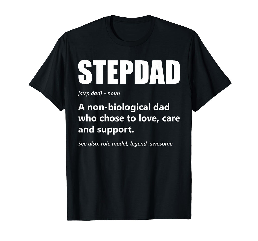 Stepdad Definition Fathers Day Step T-Shirt - Trendy Graphic Men Women - T-Shirt, Sweatshirt, Hoodie