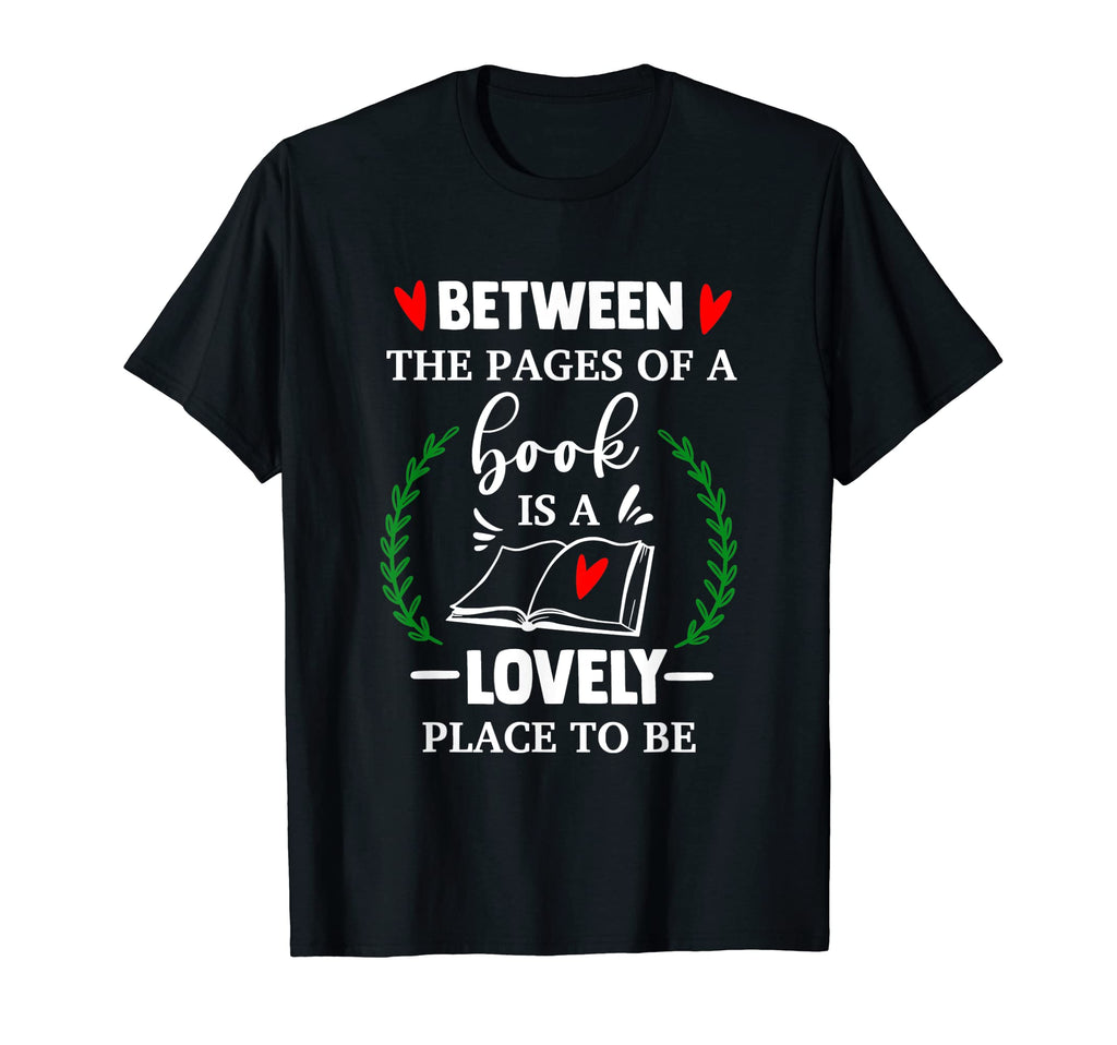 Between Pages Book Reading Books T-Shirt - Streetwear Style for Adults - T-Shirt, Sweatshirt, Hoodie