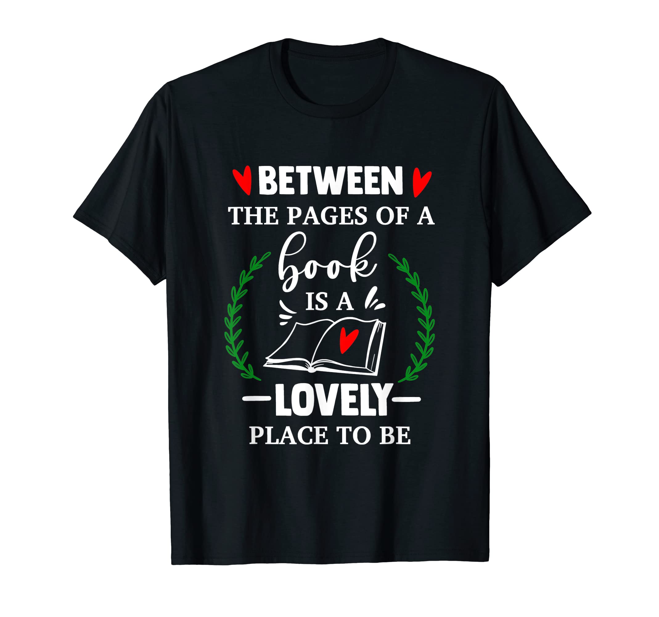 Between Pages Book Reading Books T-Shirt - Streetwear Style for Adults - T-Shirt, Sweatshirt, Hoodie