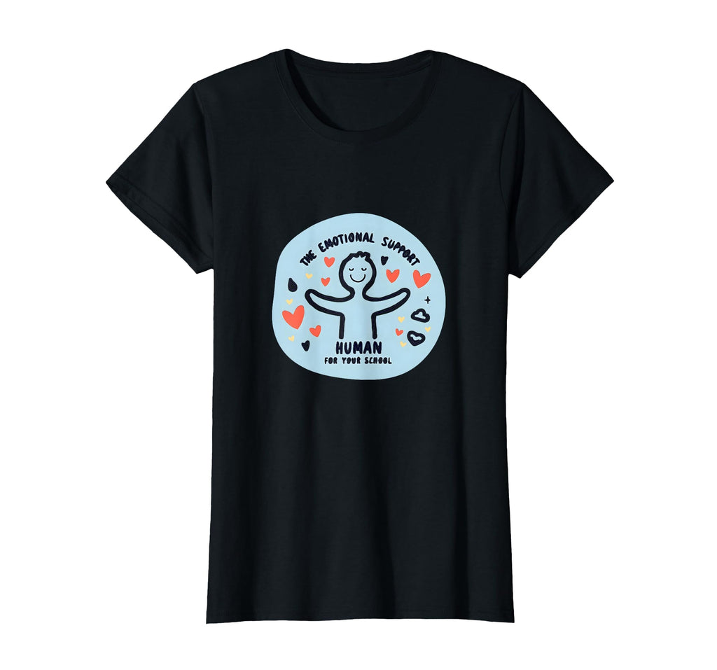 School Psychologist Emotional Support Human T-Shirt - Graphic Print Unisex - T-Shirt, Sweatshirt, Hoodie