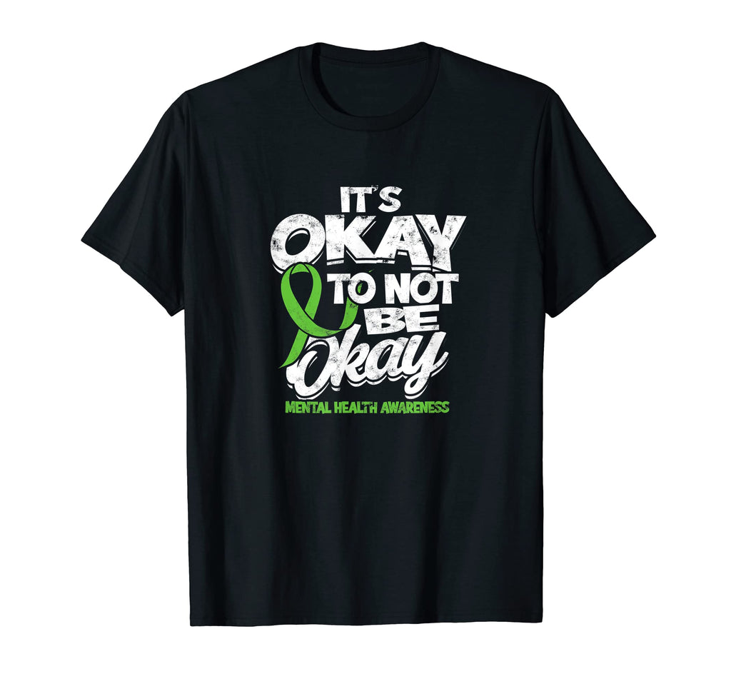 Its Okay To Not Be Okay Mental Health T-Shirt - Streetwear Style Unisex - T-Shirt, Sweatshirt, Hoodie