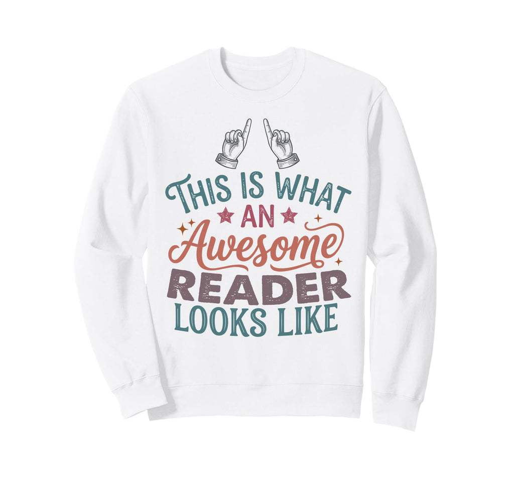 This Is What Awesome Reader Sweatshirt - Aesthetic Graphic for Adults - T-Shirt, Sweatshirt, Hoodie