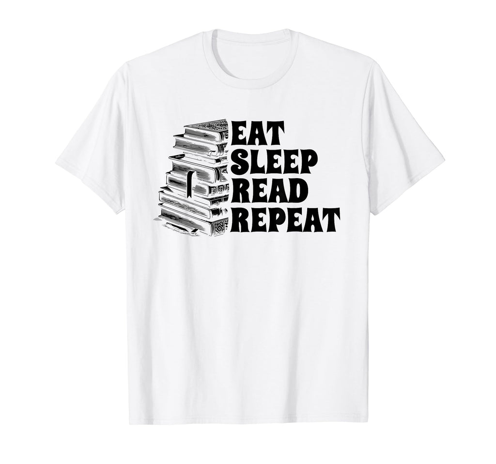 Eat Sleep Read Repeat Book Reading T-Shirt - Streetwear Style for Adults - T-Shirt, Sweatshirt, Hoodie