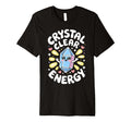 Healing Stone Crystals Energy T-Shirt - Fun Novelty Design for Adults - T-Shirt, Sweatshirt, Hoodie