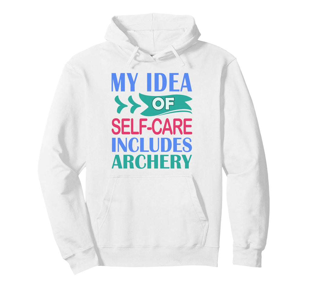 Funny Archer Hunting My Self Care Hoodie - Aesthetic Graphic Men Women - T-Shirt, Sweatshirt, Hoodie