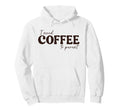 I Need Coffee To Parent Funny Mom Dad Hoodie - Unique Graphic Men Women - T-Shirt, Sweatshirt, Hoodie