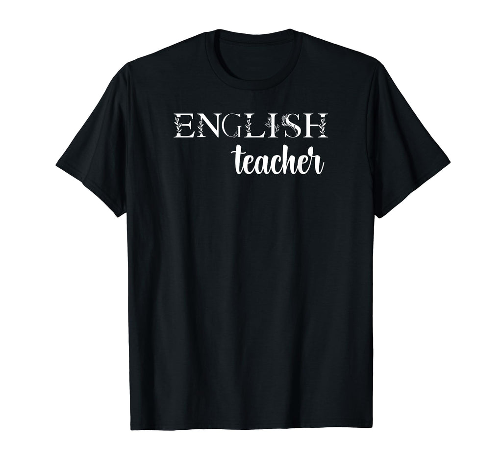 English Teacher School Teacher Literature T-Shirt - Novelty Apparel Unisex - T-Shirt, Sweatshirt, Hoodie