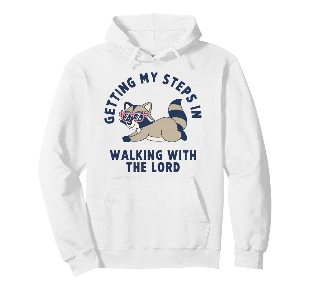 Getting My Steps Walking Lord Raccoon Hoodie - Streetwear Style for Adults - T-Shirt, Sweatshirt, Hoodie