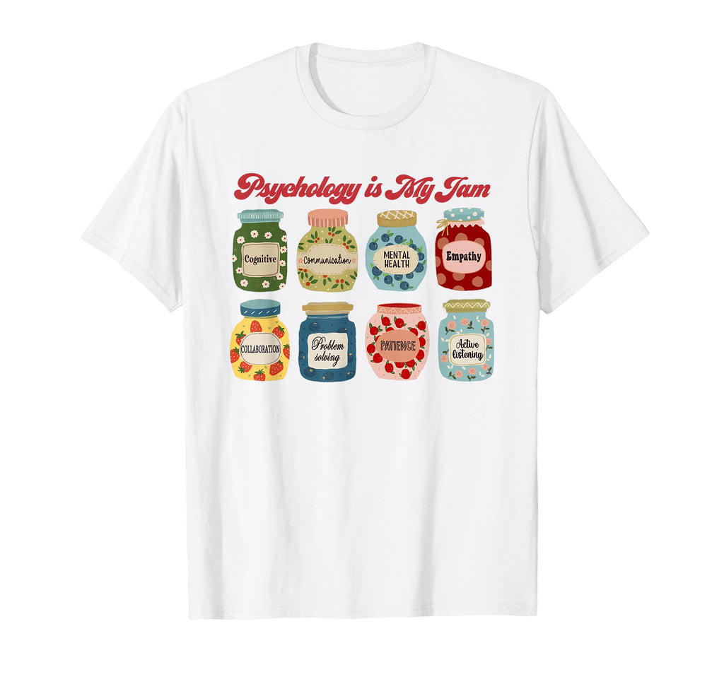 Psychology Is My Jam School T-Shirt - Minimalist Print for Adults - T-Shirt, Sweatshirt, Hoodie