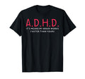 Funny Adhd Its Means My Brain T-Shirt - Casual Everyday Wear for Adults - T-Shirt, Sweatshirt, Hoodie