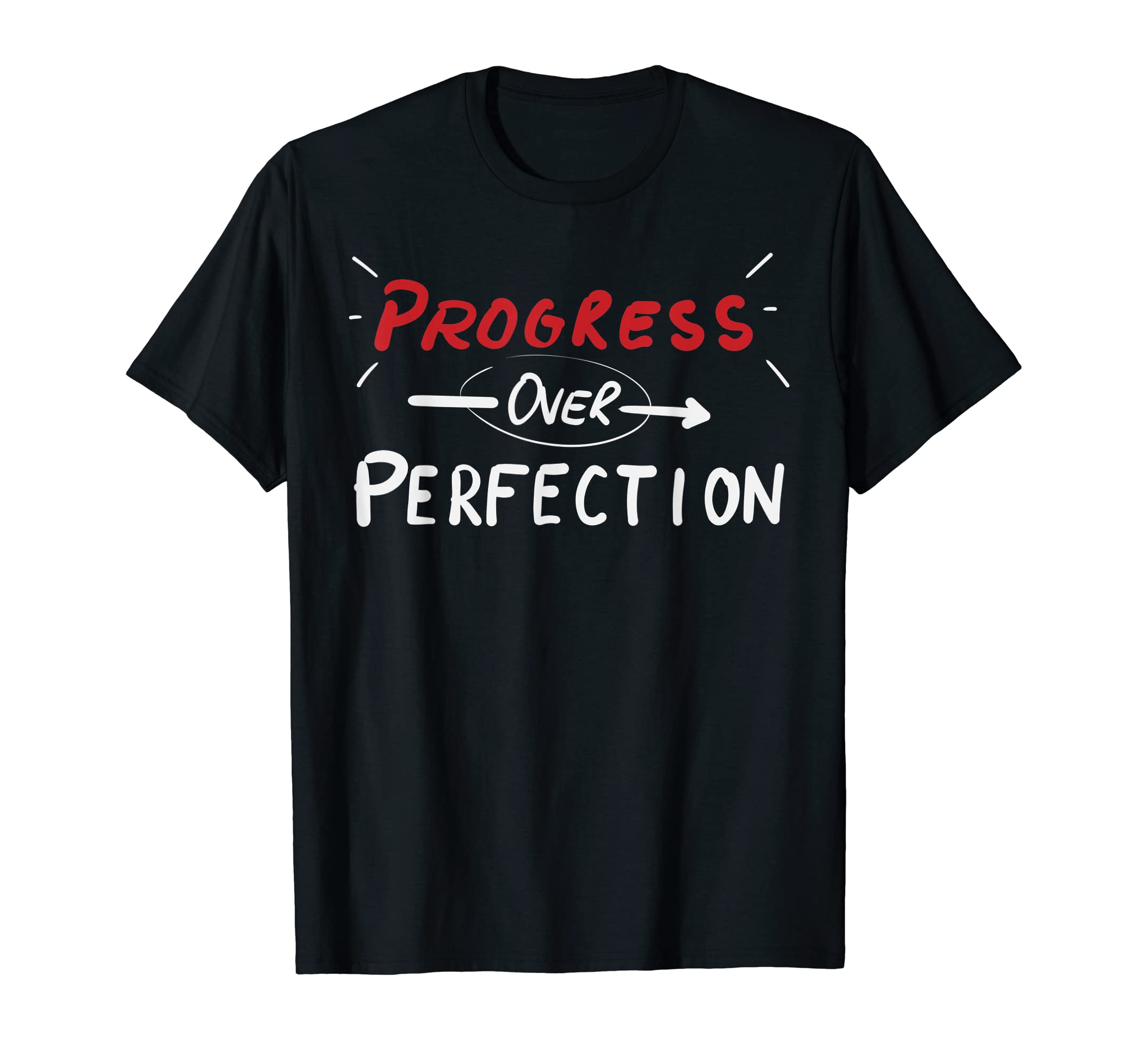 Progress Over Perfection Motivational T-Shirt - Streetwear Style Men Women - T-Shirt, Sweatshirt, Hoodie