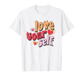 Love Yourself Self Love Club Self T-Shirt - Aesthetic Graphic for Adults - T-Shirt, Sweatshirt, Hoodie