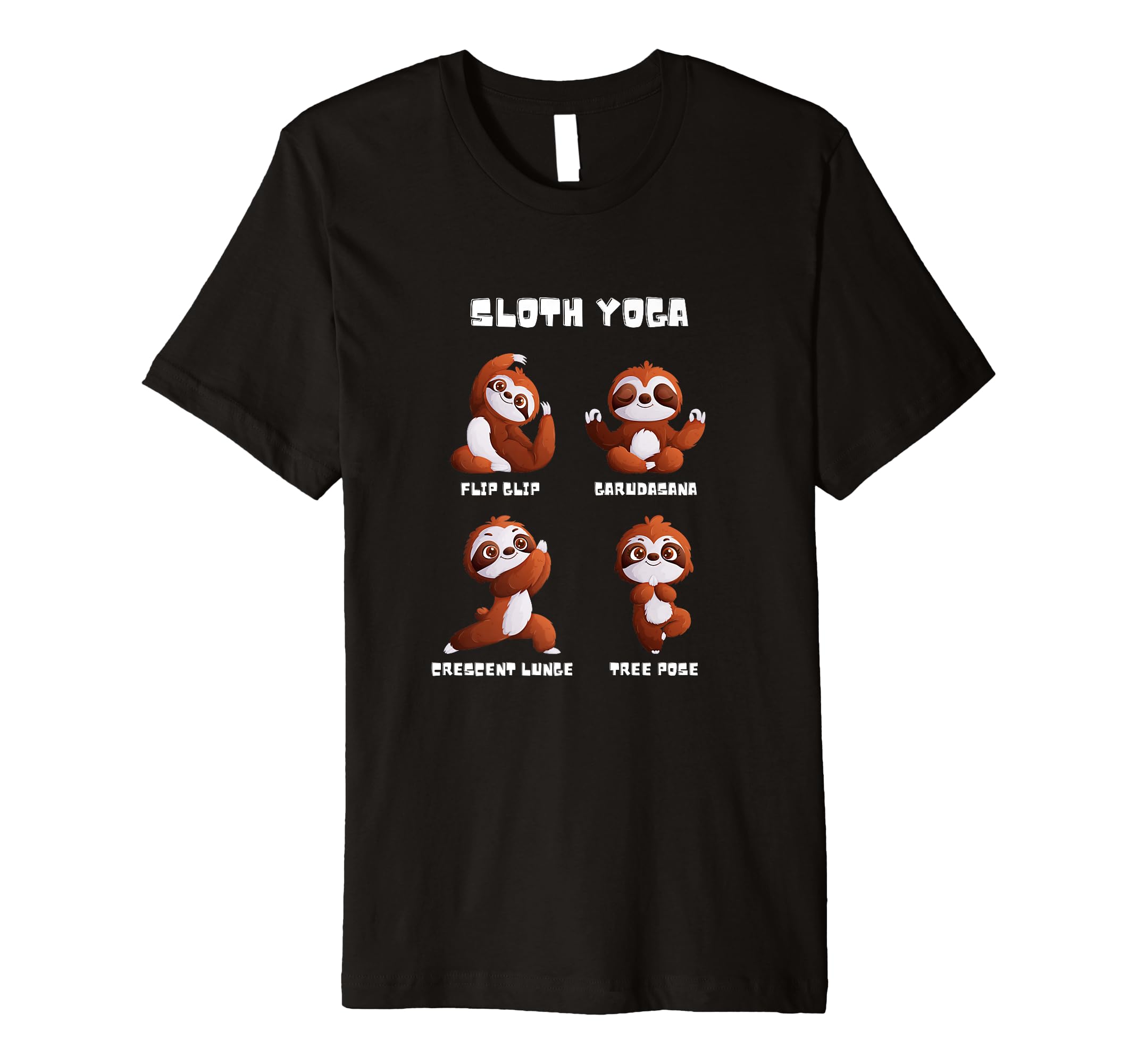 Sloth Yoga Poses Practicing Mindfulness T-Shirt - Trendy Graphic Unisex - T-Shirt, Sweatshirt, Hoodie