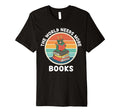 Dragon World Needs More Books Books T-Shirt - Streetwear Style Men Women - T-Shirt, Sweatshirt, Hoodie