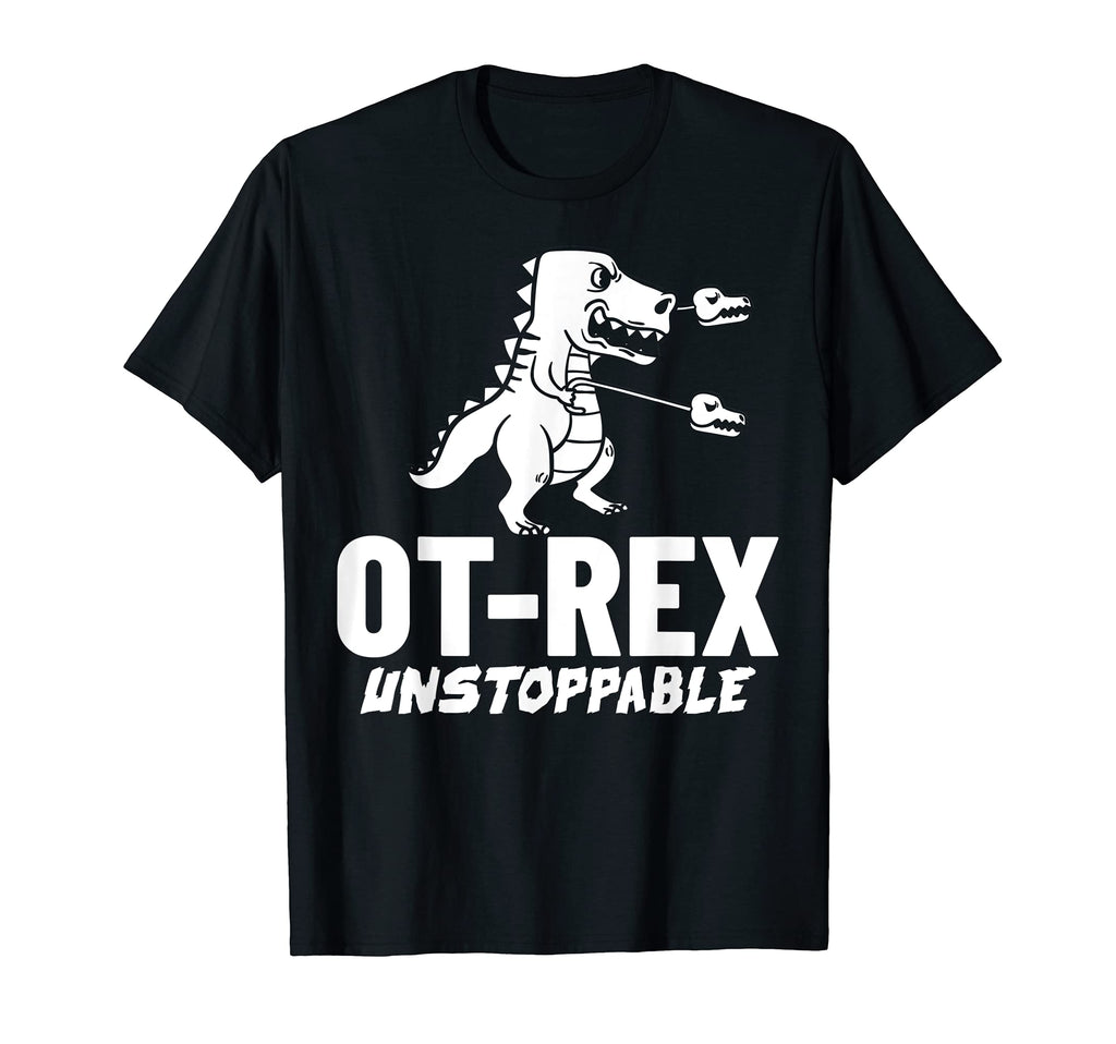 Ot Rex Occupational Therapy Assistant T-Shirt - Fun Novelty Design Unisex - T-Shirt, Sweatshirt, Hoodie