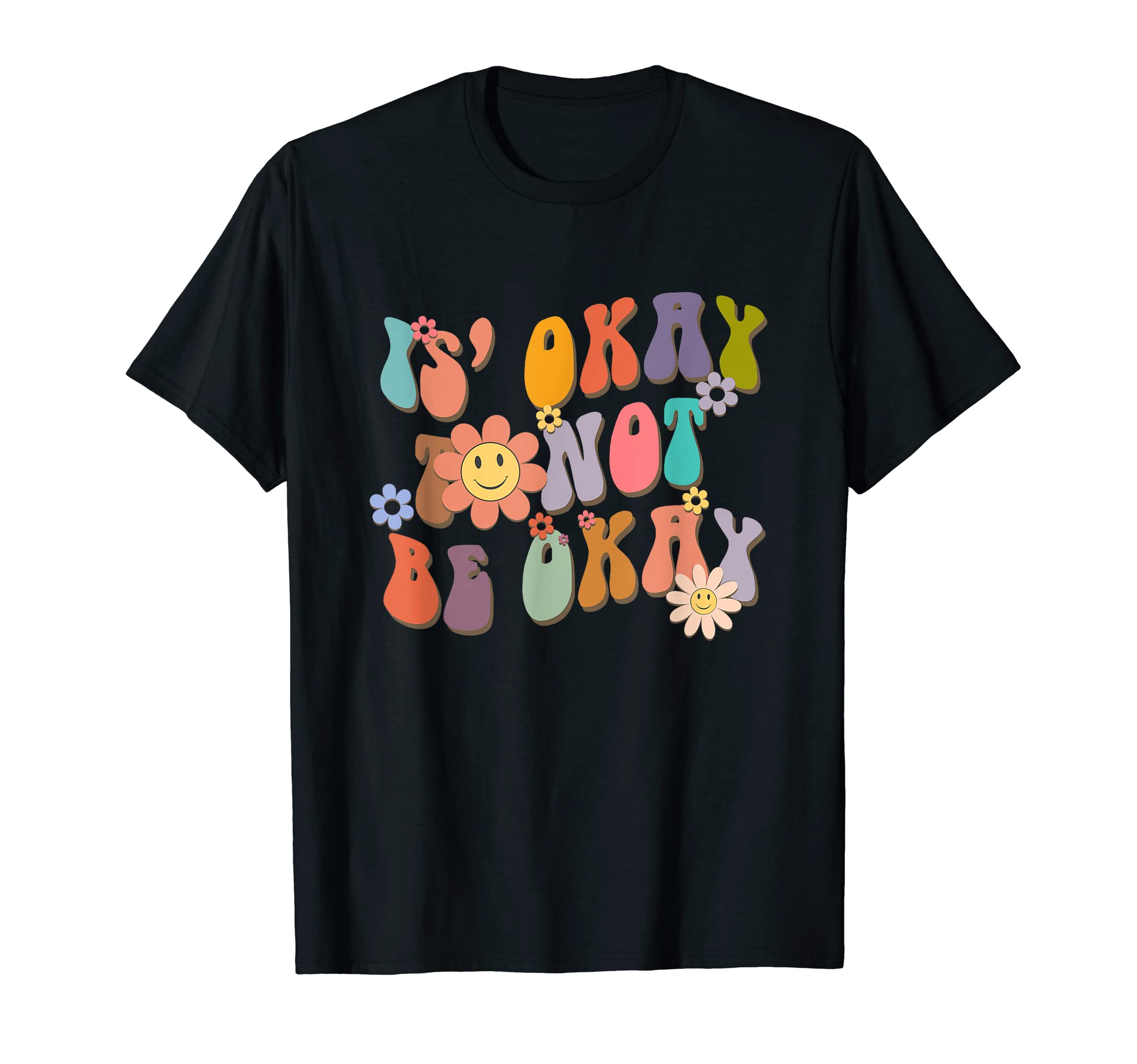 Groovy Its Okay To Not Be Okay Wavy T-Shirt - Streetwear Style Men Women - T-Shirt, Sweatshirt, Hoodie